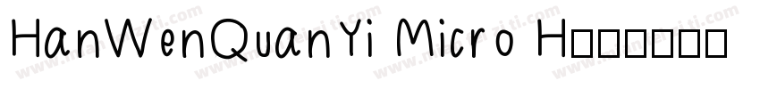 HanWenQuanYi Micro H字体转换